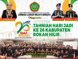 LLMB Turut Meriahkan Hari Jadi ke-26 Rokan Hilir: Semangat “Beriman, Tumbuh, dan Bermarwah” Terus Membara
