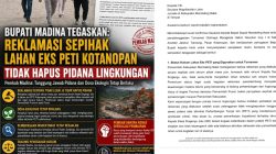 Bupati Madina Tegaskan Reklamasi Sepihak Eks PETI Kotanopan Tak Hapus Tanggung Jawab Pidana