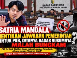 Satria Mandala Hentikan Jawaban Pemerintah untuk PKB, Ditanya Dasar Hukumnya Malah Bungkam